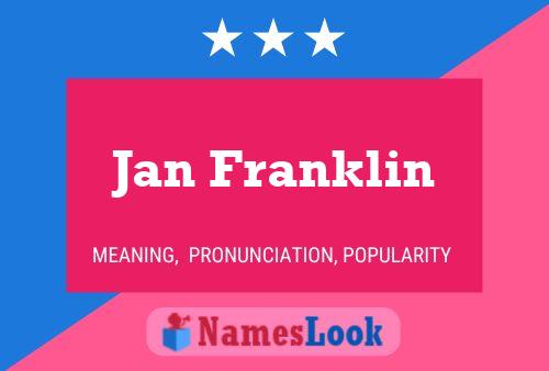 Poster del nome Jan Franklin