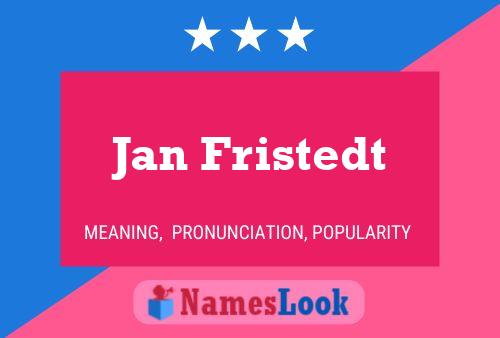 Poster del nome Jan Fristedt