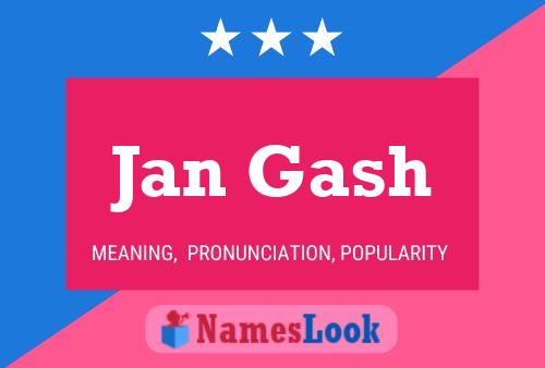 Poster del nome Jan Gash