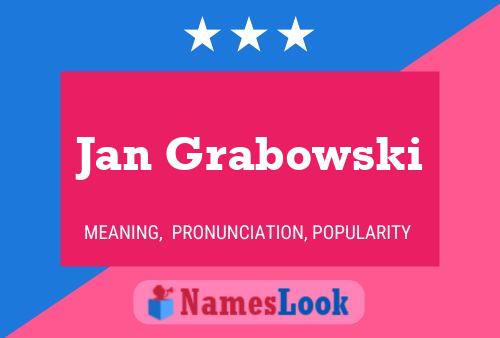 Poster del nome Jan Grabowski