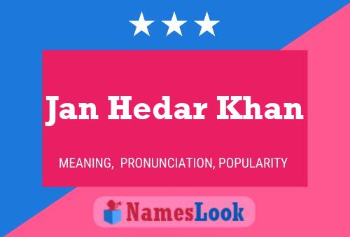 Poster del nome Jan Hedar Khan