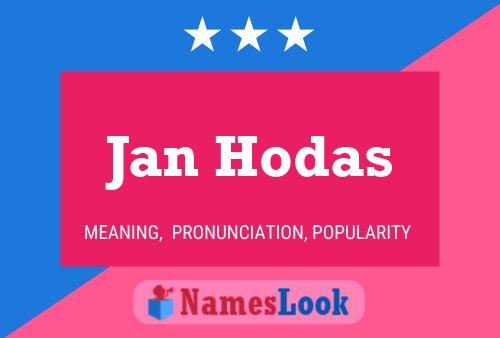 Poster del nome Jan Hodas