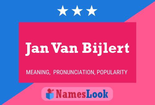 Poster del nome Jan Van Bijlert