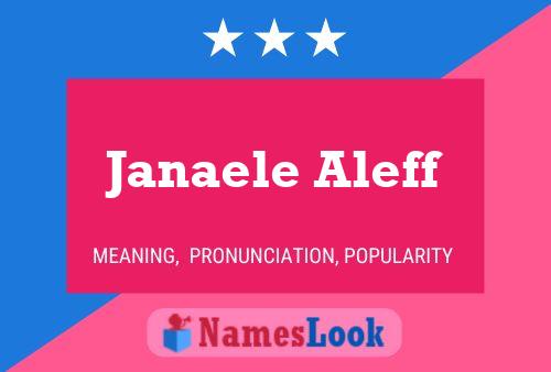 Poster del nome Janaele Aleff