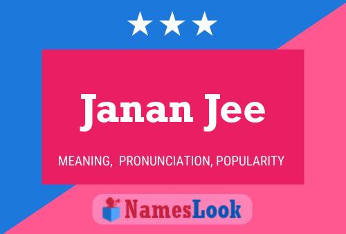 Poster del nome Janan Jee