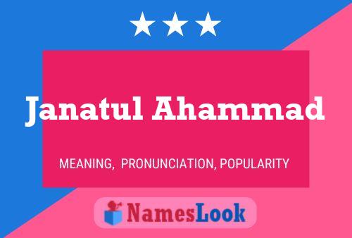 Poster del nome Janatul Ahammad