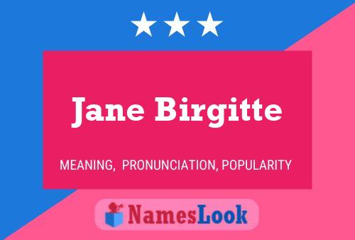 Poster del nome Jane Birgitte