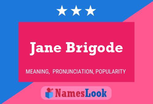 Poster del nome Jane Brigode