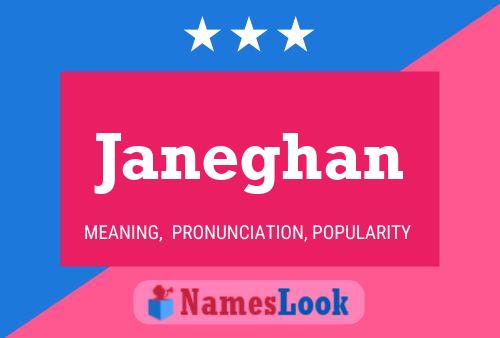 Poster del nome Janeghan