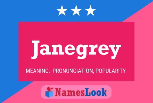 Poster del nome Janegrey