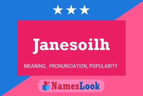 Poster del nome Janesoilh