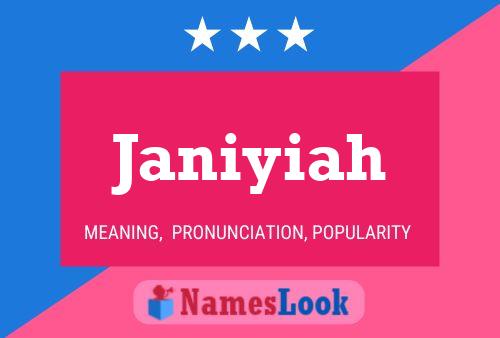 Poster del nome Janiyiah