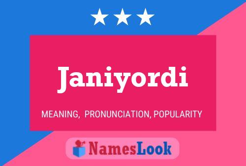 Poster del nome Janiyordi