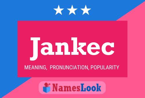 Poster del nome Jankec