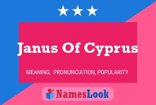 Poster del nome Janus Of Cyprus