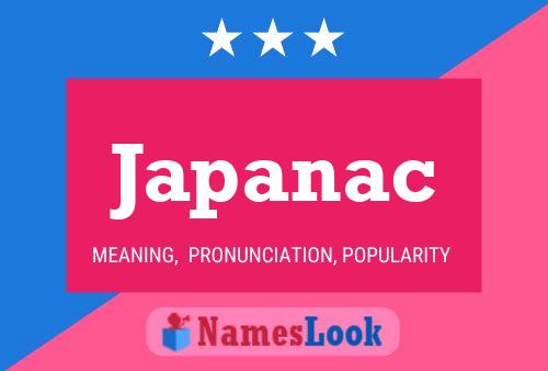 Poster del nome Japanac