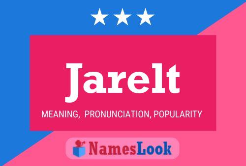 Poster del nome Jarelt