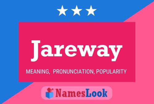 Poster del nome Jareway