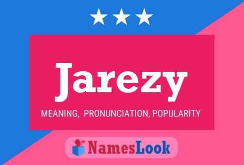 Poster del nome Jarezy