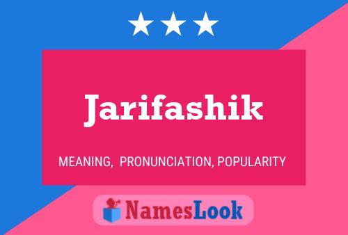 Poster del nome Jarifashik