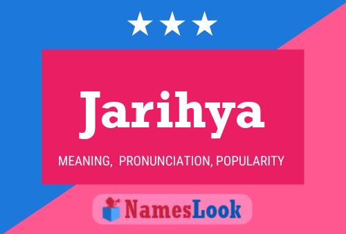 Poster del nome Jarihya