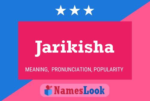 Poster del nome Jarikisha