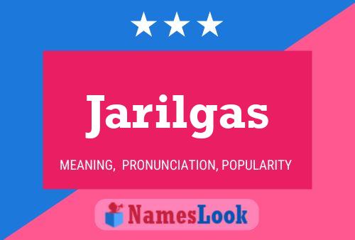 Poster del nome Jarilgas