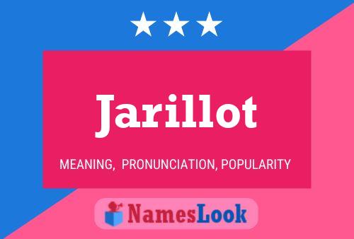 Poster del nome Jarillot