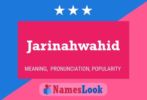 Poster del nome Jarinahwahid