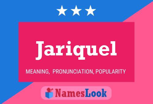 Poster del nome Jariquel