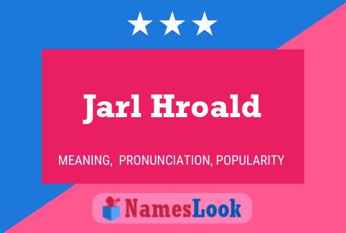 Poster del nome Jarl Hroald