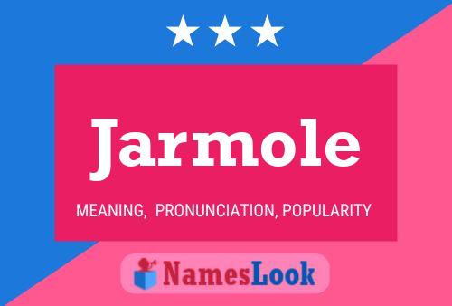 Poster del nome Jarmole