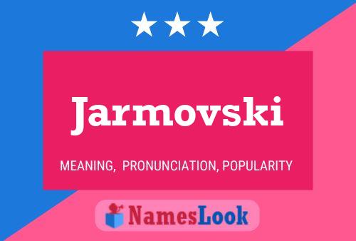 Poster del nome Jarmovski