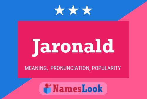 Poster del nome Jaronald