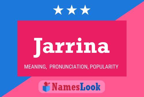 Poster del nome Jarrina