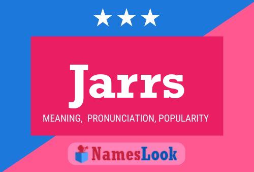 Poster del nome Jarrs