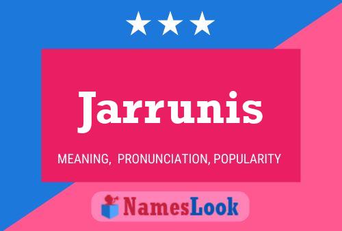 Poster del nome Jarrunis