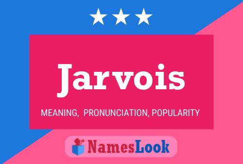 Poster del nome Jarvois