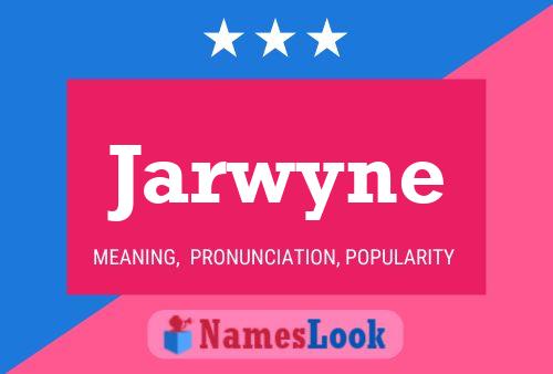 Poster del nome Jarwyne