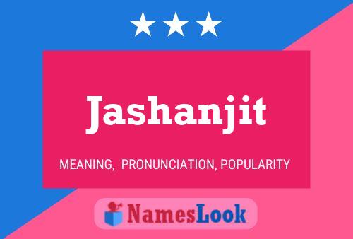 Poster del nome Jashanjit