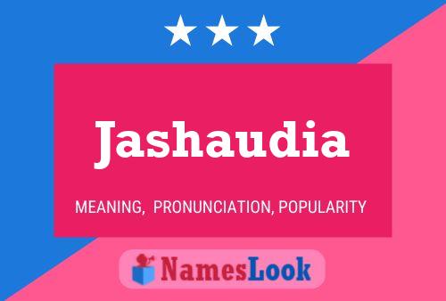 Poster del nome Jashaudia