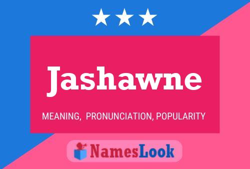 Poster del nome Jashawne