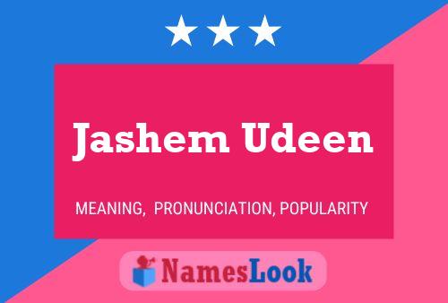 Poster del nome Jashem Udeen