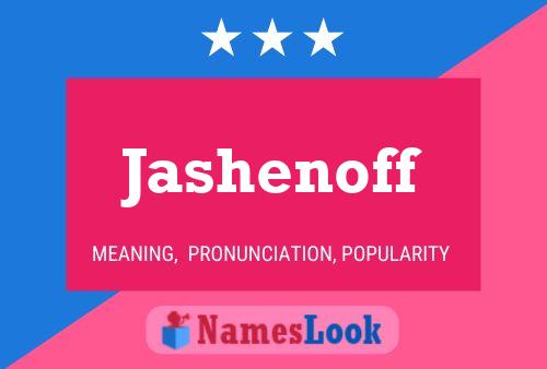 Poster del nome Jashenoff