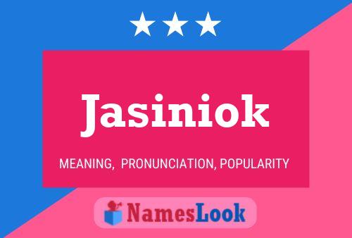 Poster del nome Jasiniok