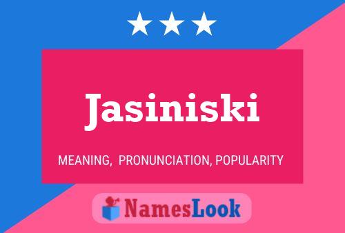 Poster del nome Jasiniski