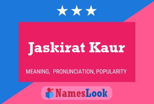 Poster del nome Jaskirat Kaur