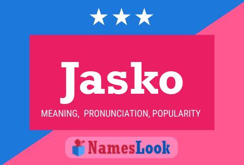 Poster del nome Jasko