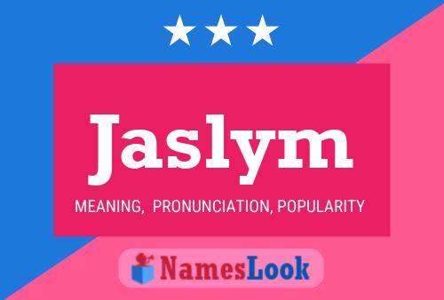 Poster del nome Jaslym