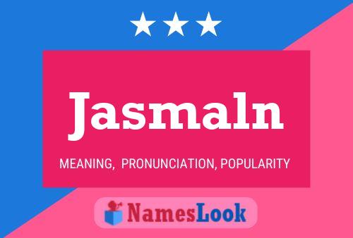 Poster del nome Jasmaln